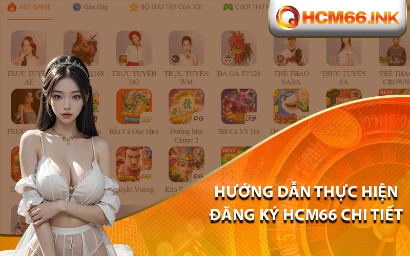 Hướng dẫn thực hiện đăng ký HCM66 chi tiết 